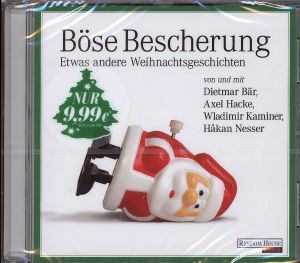 Böse Bescherung - etwas andere Weihnachtsgeschichten, 1 Audio-CD