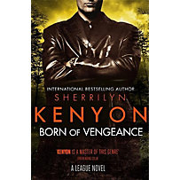 Born of Vengeance Born of Vengeance
