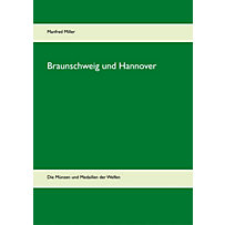 Braunschweig und Hannover Braunschweig und Hannover