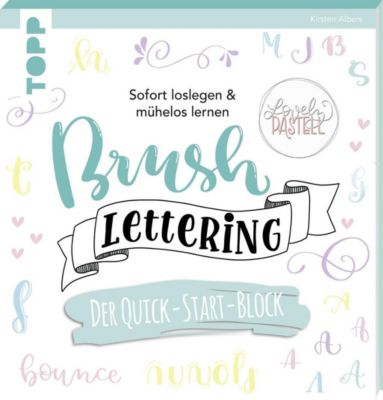 Brush Lettering. Der Quick-Start-Block - Kirsten Albers | 