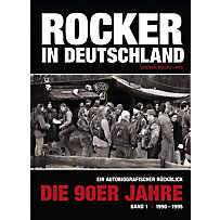 Buch Rocker in Deutschland: Die 90er Jahre (Band 1) Buch Rocker in Deutschland: Die 90er Jahre (Band 1)