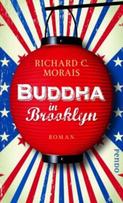 Buddha in Brooklyn - Richard C. Morais | 