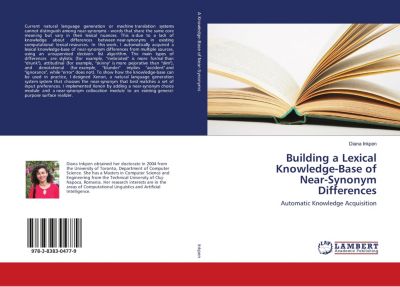 Building A Lexical Knowledge Base Of Near Synonym Differences Buch