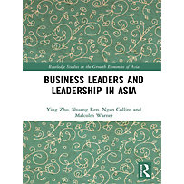 Business Leaders and Leadership in Asia Business Leaders and Leadership in Asia