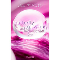 Butterfly of Venus - Geheime Leidenschaft Butterfly of Venus - Geheime Leidenschaft