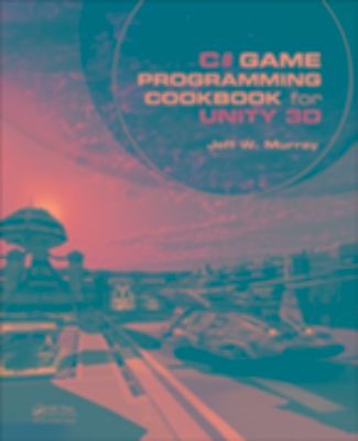 C# Game Programming Cookbook for Unity 3D ebook | Weltbild.de