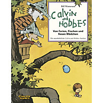 Calvin und Hobbes - Von Ferien, Fischen und fiesen Mädchen Calvin und Hobbes - Von Ferien, Fischen und fiesen Mädchen