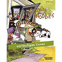 Calvin und Hobbes, Von Monstern, Mädchen und besten Freunden Calvin und Hobbes, Von Monstern, Mädchen und besten Freunden