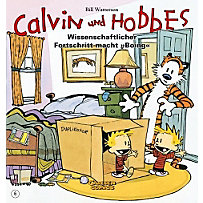 Calvin und Hobbes - Wissenschaftlicher Fortschritt macht 'Boing' Calvin und Hobbes - Wissenschaftlicher Fortschritt macht 'Boing'