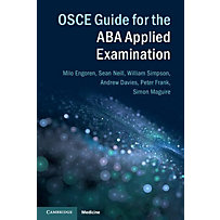 Cambridge University Press: OSCE Guide for the ABA Applied Examination Cambridge University Press: OSCE Guide for the ABA Applied Examination