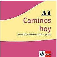 Caminos hoy: Caminos hoy A1, 2 Audio-CDs zum Kurs- und Übungsbuch Caminos hoy: Caminos hoy A1, 2 Audio-CDs zum Kurs- und Übungsbuch