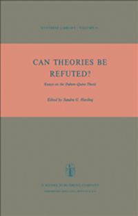 Can theories be refuted essays on the duhem-quine thesis