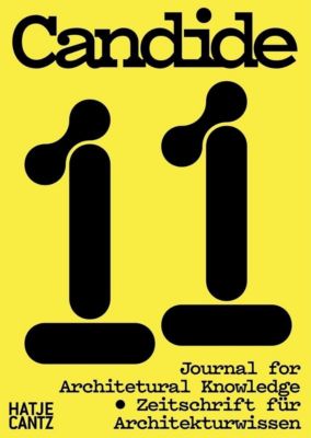 Candide. Zeitschrift für Architekturwissen / Journal for Architectural Knowledge