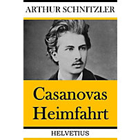 Casanovas Heimfahrt Casanovas Heimfahrt