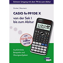 CASIO fx-991DE X von der Sek I bis zum Abitur, m. CD-ROM CASIO fx-991DE X von der Sek I bis zum Abitur, m. CD-ROM