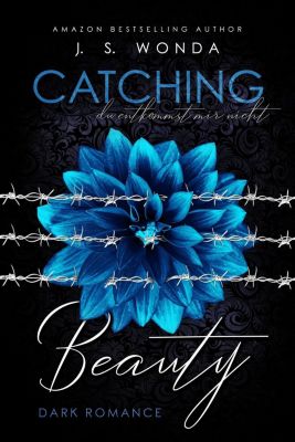 Catching Beauty - J. S. Wonda | 