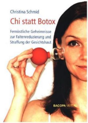 Chi statt Botox - Christina Schmid | 