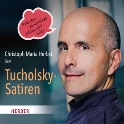 Christoph Maria Herbst liest Tucholsky-Satiren Hörbuch ...