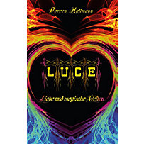 Civitas Lux Saga: 1 LUCE Civitas Lux Saga: 1 LUCE