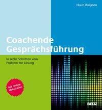 Coachende Gesprächsführung - Huub Buijssen | 
