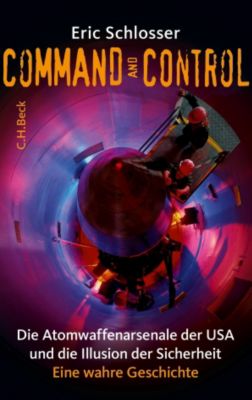 Command and Control - Eric Schlosser | 