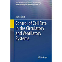 Control of Cell Fate in the Circulatory and Ventilatory Systems Control of Cell Fate in the Circulatory and Ventilatory Systems