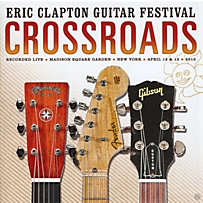 Crossroads Guitar Festival 2013 Crossroads Guitar Festival 2013