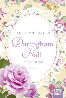 Daringham Hall Band 3: Die Rückkehr - Kathryn Taylor | 