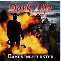 Dark Life 02. Dämonengeflüster Dark Life 02. Dämonengeflüster