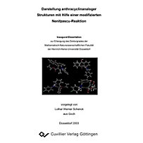 Darstellung anthracyclinanaloger Strukturen mit Hilfe einer modifizierten Nenitzescu-Reaktion Darstellung anthracyclinanaloger Strukturen mit Hilfe einer modifizierten Nenitzescu-Reaktion