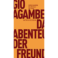 Das Abenteuer. Der Freund Das Abenteuer. Der Freund
