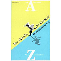Das Alphabet der Kindheit Das Alphabet der Kindheit