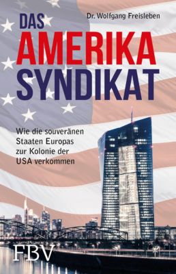Das Amerika-Syndikat Das Amerika-Syndikat