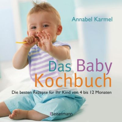 Das Babykochbuch - Annabel Karmel | 