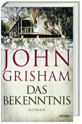 Das Bekenntnis - John Grisham | 