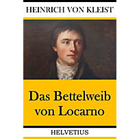 Das Bettelweib von Locarno Das Bettelweib von Locarno