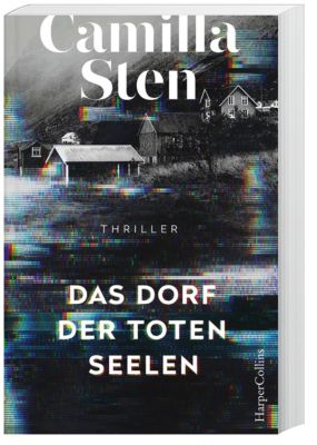 Das Dorf Der Toten Seelen Buch Versandkostenfrei Bei Weltbild At