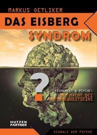 Das Eisberg Syndrom - Markus Oetliker | 