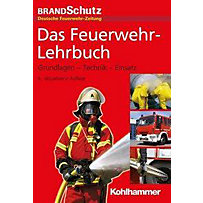 Das Feuerwehr-Lehrbuch Das Feuerwehr-Lehrbuch