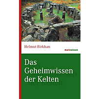 Das Geheimwissen der Kelten Das Geheimwissen der Kelten