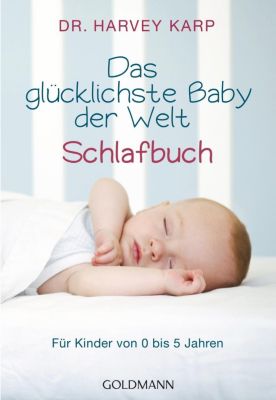 Das Glücklichste Baby Der Welt Schlafbuch Buch