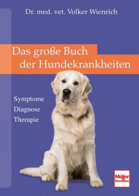 Das große Buch der Hundekrankheiten - Volker Wienrich | 