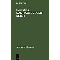 Das Habsburger-Reich Das Habsburger-Reich