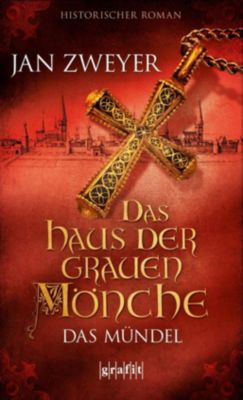 Das Haus der grauen Mönche Das Mündel Buch