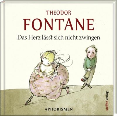 Das Herz lässt sich nicht zwingen - Theodor Fontane | 