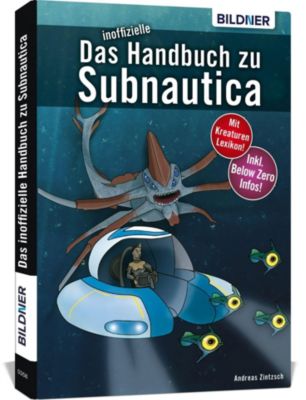 Das inoffizielle Handbuch zu Subnautica - Andreas Zintzsch | 