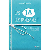 Das Jahr der Dankbarkeit: Das Ja der Dankbarkeit Das Jahr der Dankbarkeit: Das Ja der Dankbarkeit