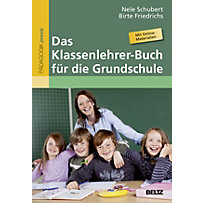 Das Klassenlehrer-Buch für die Grundschule Das Klassenlehrer-Buch für die Grundschule