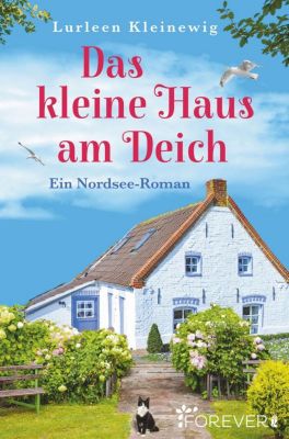 Das Kleine Haus Am Deich Buch Versandkostenfrei Bei Weltbild De
