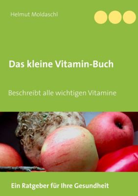 Das Kleine Vitamin Buch Ebook Jetzt Bei Weltbildde Als - 